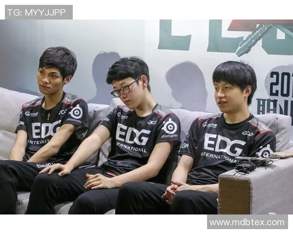 EDG在国际邀请赛中的心理素质分析与表现评估 EDG在国际邀请赛中的心理素质分析与表现评估