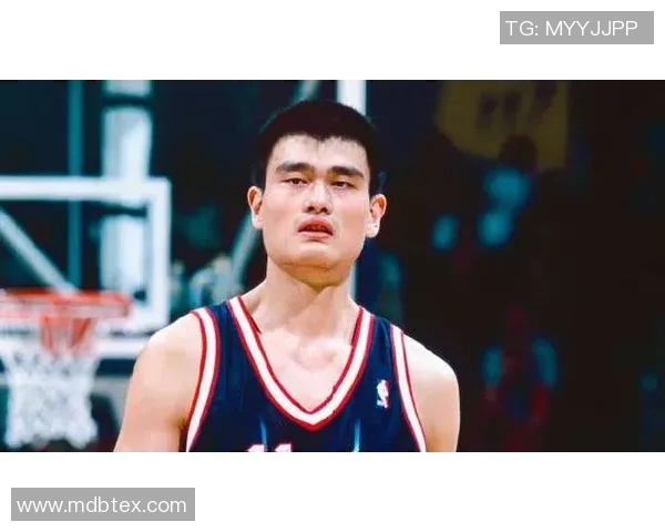 姚明原视频揭秘篮球巨星成长历程与背后不为人知的故事