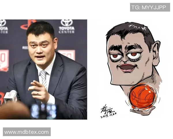 姚明肖像夸张艺术表现探讨与篮球文化的深度融合分析 姚明肖像夸张艺术表现探讨与篮球文化的深度融合分析